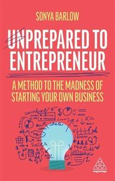 Unprepared to Entrepreneur