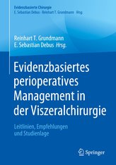 Evidenzbasiertes perioperatives Management in der Viszeralchirurgie