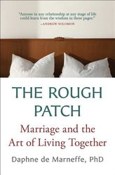 The Rough Patch: Marriage and the Art of Living Together