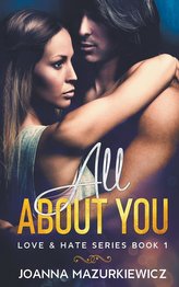 All About You (Love & Hate #1)