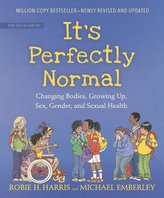 It\'s Perfectly Normal: Changing Bodies, Growing Up, Sex, Gender, and Sexual Health