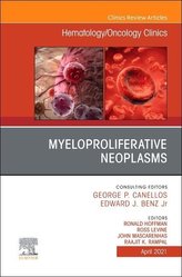Myeloproliferative Neoplasms, an Issue of Hematology/Oncology Clinics of North America, 35