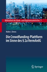 Die Crowdfunding-Plattform im Sinne des § 2a VermAnlG