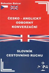 Česko–anglický odborný konverzační slovník cestovního ruchu