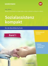 Sozialassistenz kompakt 1. Schülerband. Für die Berufsfachschule - Ausgabe Nordrhein-Westfalen