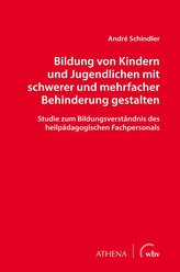 Bildung von Kindern und Jugendlichen mit schwerer und mehrfacher Behinderung gestalten