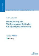 Modellierung des Werkzeugverschleißes bei der Quarzglasumformung