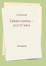 Opera omnia - alii et mea