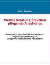 Welche Beratung brauchen pflegende Angehörige