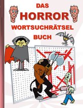 DAS HORROR WORTSUCHRÄTSEL BUCH