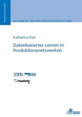 Datenbasiertes Lernen in Produktionsnetzwerken