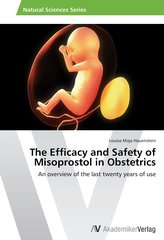 The Efficacy and Safety of Misoprostol in Obstetrics