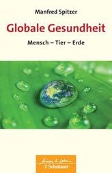 Globale Gesundheit (Wissen & Leben, Bd. ?)
