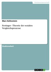 Festinger - Theorie der sozialen Vergleichsprozesse