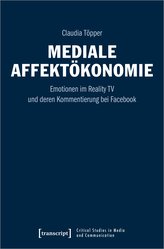 Mediale Affektökonomie