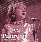 Eva Pilarová - Dotýkat se hvězd - CD