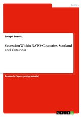 Secession Within NATO Countries. Scotland and Catalonia