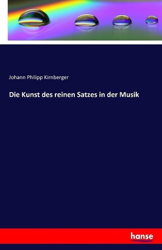 Die Kunst des reinen Satzes in der Musik Die Kunst des reinen Satzes in der Musik