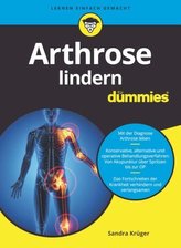 Arthrose lindern für Dummies