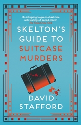 Skelton\'s Guide to Suitcase Murders