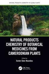 Natural Products Chemistry of Botanical Medicines from Cameroonian Plants