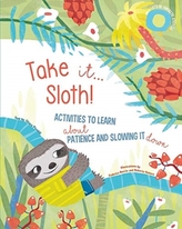 Take It Sloth!