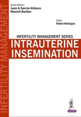 Infertility Management Series: Intrauterine Insemination