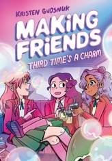 Making Friends: Third Time\'s a Charm (Making Friends #3)