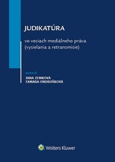 Judikatúra vo veciach mediálneho práva (vysielania a retransmisie)