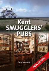 Kent Smugglers\' Pubs (new edition)
