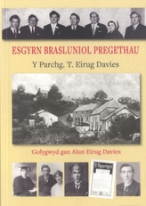 Esgyrn Brasluniol Pregethau y Parchg. T. Eirug Davies (1892-1951)