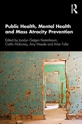 Public Health, Mental Health, and Mass Atrocity Prevention