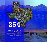 254: A Photographer\'s Journey through the Texas Counties