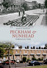 Peckham & Nunhead Through Time