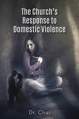 The Church\'s Response to Domestic Violence