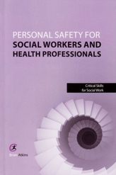 Personal Safety for Social Workers and Health Professionals