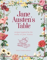 Jane Austen\'s Table