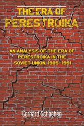 The Era of Perestroika