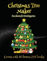 Fun Sheets for Kindergarten (Christmas Tree Maker)