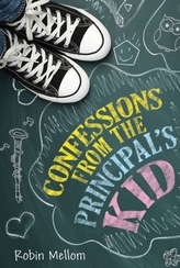 Confessions from the Principal\'s Kid