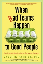 When Bad Teams Happen to Good People
