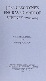 Joel Gascoyne\'s Engraved Maps of Stepney 1702-04