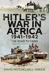 Hitler\'s War in Africa 1941-1942
