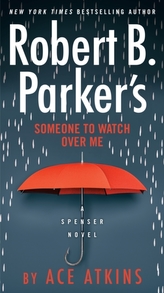 Robert B. Parker\'s Someone to Watch Over Me