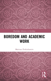Boredom and Academic Work
