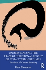 Understanding the Transgenerational Legacy of Totalitarian Regimes