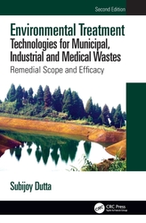 Environmental Treatment Technologies for Municipal, Industrial and Medical Wastes
