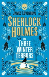 Sherlock Holmes & the Three Winter Terrors