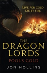 The Dragon Lords 1: Fool´s Gold