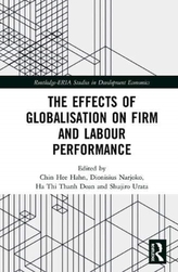 The Effects of Globalisation on Firm and Labour Performance